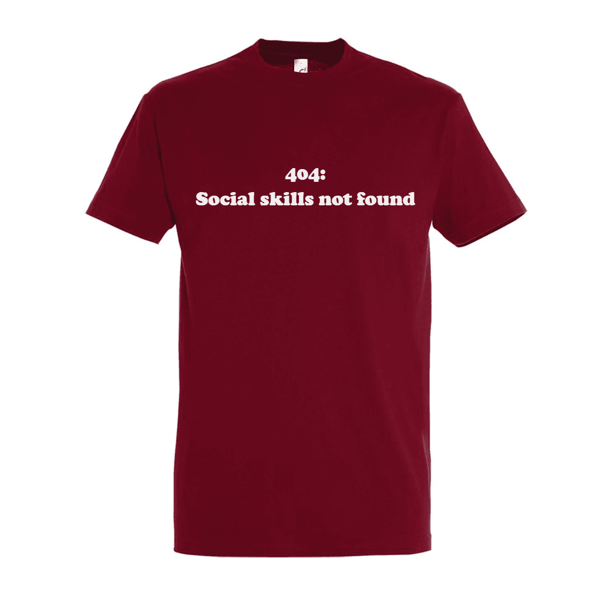 T-Shirt - 404: Social skills not found