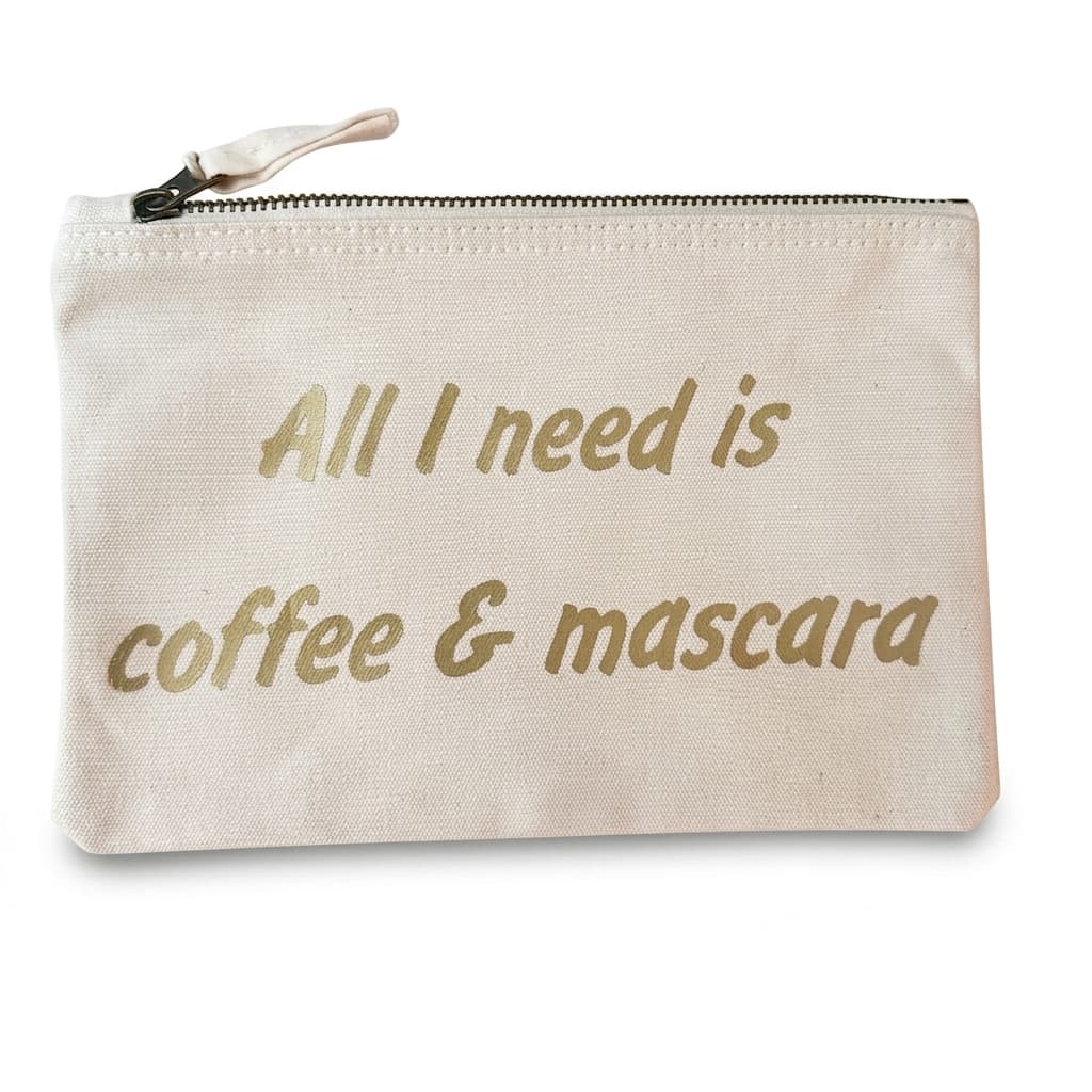 All I need is coffee and mascara